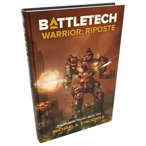 BattleTech: Riposte - The Warrior Trilogy - Book 2 (Premium Hardback)